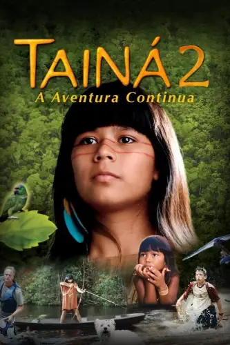 Таіна 2: Пригоди тривають (2004)